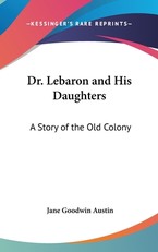 Dr. Lebaron and His Daughters