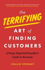 The Terrifying Art of Finding Customers (Tbc)