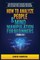 How to Analyze People & Mind Manipulation for Beginners