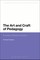 The Art and Craft of Pedagogy
