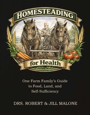 Homesteading for Health