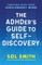 The Adhder's Guide to Self-Discovery