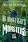 He Who Fights with Monsters, Book 3
