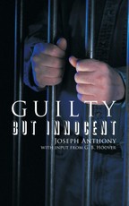 Anthony, J: Guilty but Innocent