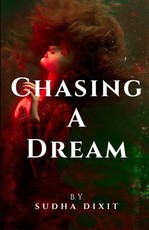 Chasing a Dream