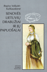 Senovės lietuvių drabužiai ir jų papuošalai (I–XVI a.)