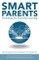 Smart Parents: Parenting for Powerful Learning