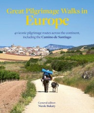 Great Pilgrimage Walks in Europe