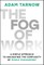 The Fog of Work