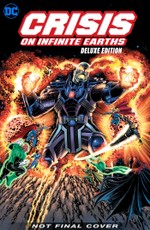 Crisis on Infinite Earths: Paragons Rising the Deluxe Edition