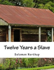 Twelve Years a Slave