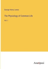 The Physiology of Common Life