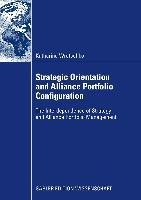 Strategic Orientation and Alliance Portfolio Configuration