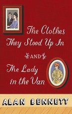 The Clothes They Stood Up in and the Lady and the Van