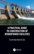 A Practical Guide to Construction of Hydropower Facilities