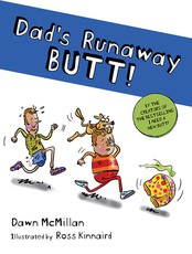 Dad's Runaway Butt