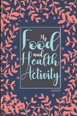 My Food & Health Activity Tracker