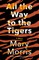 All the Way to the Tigers