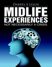 Midlife Experiences: Not Necessarily a Crisis