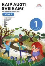Kaip augti sveikam? Kovas. Vaivorykštė. Integruoto mokymo vadovėlis 1 klasei