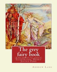 The grey fairy book, By