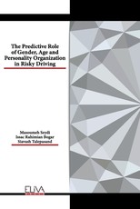 The Predictive Role of Gender, Age and Personality Organization in Risky Driving