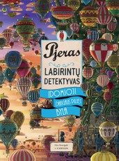 Pjeras labirintų detektyvas. Įdomioji dangaus pilies byla Pjeras labirintų detektyvas. Įdomioji dangaus pilies byla