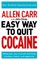 Allen Carr: The Easy Way to Quit Cocaine