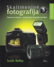 Skaitmeninė fotografija. 3 dalis