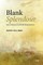 Blank Splendour