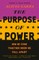 The Purpose of Power