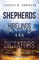 Shepherds, Hirelings and Dictators, 10th Anniversary Edition