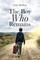 The Boy Who Remains