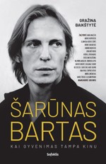 Šarūnas Bartas: kai gyvenimas tampa kinu (knyga su defektais)