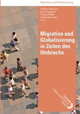 Migration und Globalisierung in Zeiten des Umbruchs