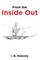 From the Inside Out