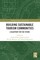 Building Sustainable Tourism Communities