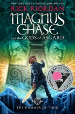 Magnus Chase and the Gods of Asgard, Book 2 the Hammer of Thor (Magnus Chase and the Gods of Asgard, Book 2)