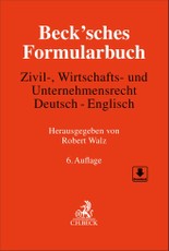 Beck'sches Formularbuch Zivil-, Wirtschafts- und Unternehmensrecht: Deutsch-Englisch