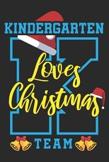 Team Kindergarten Loves Christmas