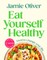 Eat Yourself Healthy