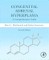 Congenital Adrenal Hyperplasia