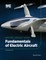 Fundamentals of Electric Aircraft