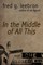 In the Middle of All This