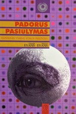 Padorus pasiūlymas. Klinikinių tyrimų etikos priežiūra