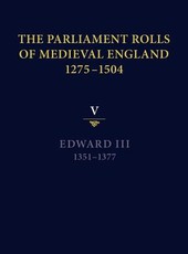 The Parliament Rolls of Medieval England, 1275-1504