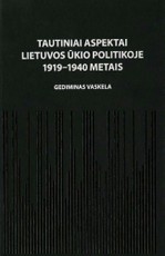 Tautiniai aspektai Lietuvos ūkio politikoje 1919–1940 metais
