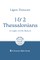 1 & 2 Thessalonians: In Light of His Return