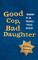 Good Cop, Bad Daughter