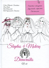 Slaptas 4 moterų dienoraštis: paremta tikrais 4 moterų gyvenimais. Knyga dienoraštis + santykių vadovas